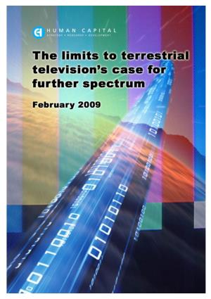 The Limits to Terrestrial Television's Case for Further Spectrum 2009