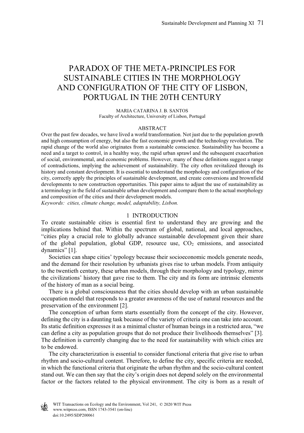 Paradox of the Meta-Principles for Sustainable Cities in the Morphology and Configuration of the City of Lisbon, Portugal in the 20Th Century