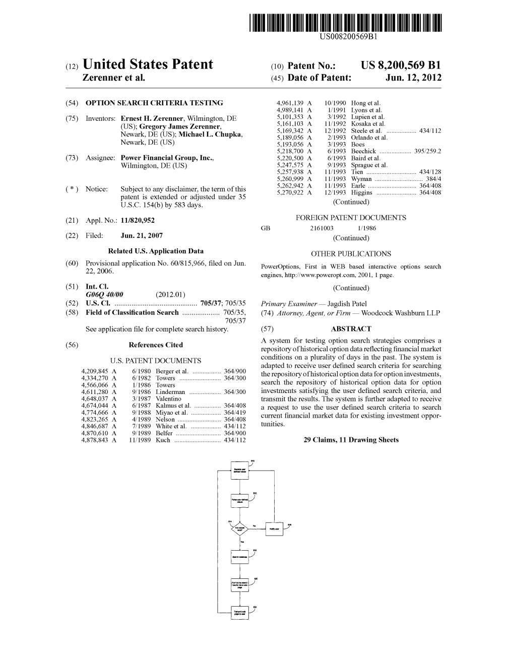 (12) United States Patent (10) Patent No.: US 8,200,569 B1 Zerenner Et Al