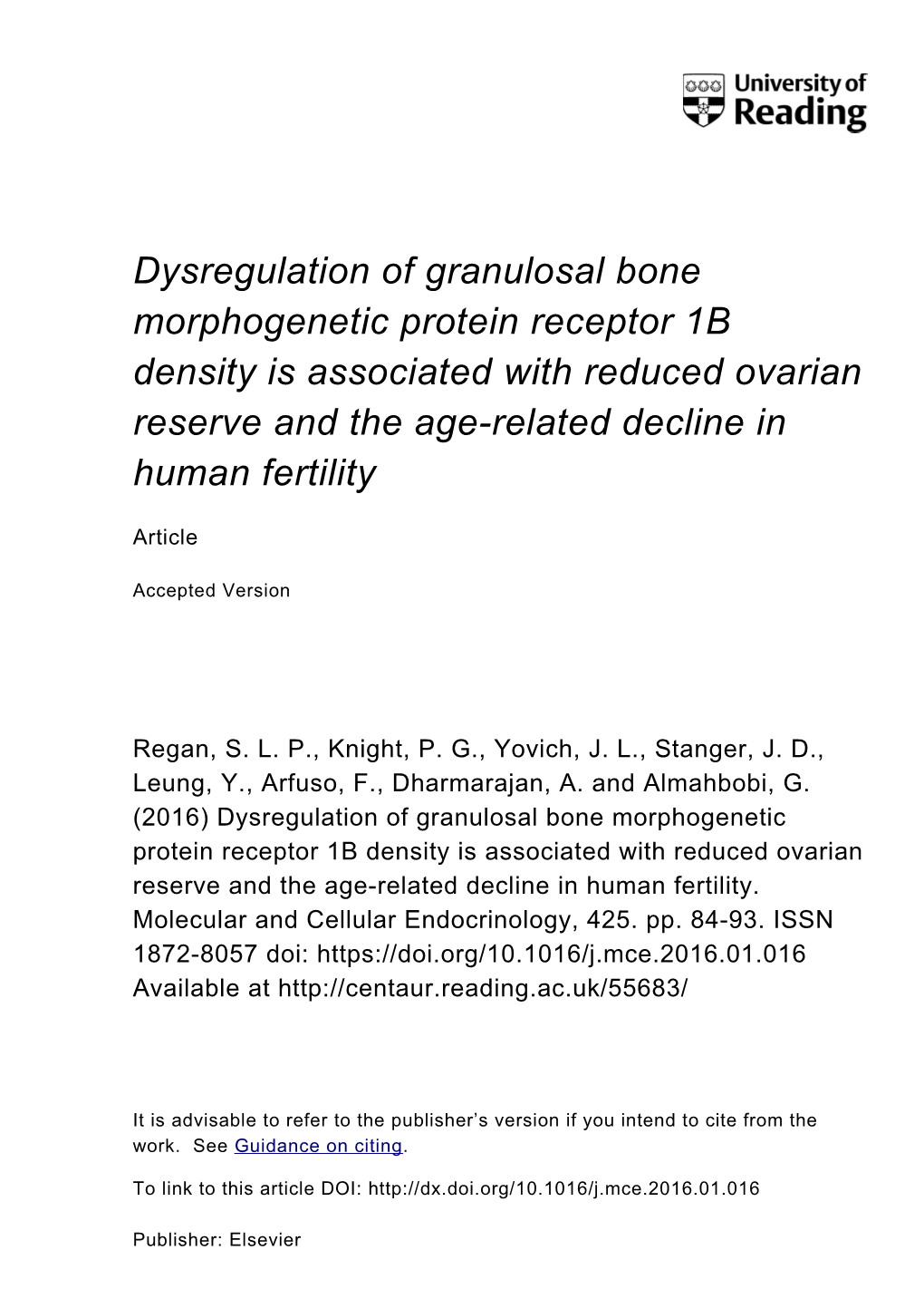 Dysregulation of Granulosal Bone Morphogenetic Protein Receptor 1B Density Is Associated with Reduced Ovarian Reserve and the Age-Related Decline in Human Fertility
