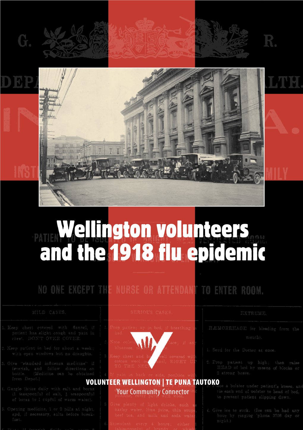 Wellington Volunteers and the 1918 Flu Epidemic