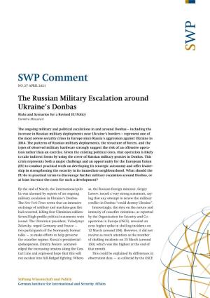 The Russian Military Escalation Around Ukraine's Donbas. Risks