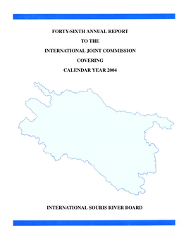 Forty-Sixth Annual Report to the International Joint Commission Covering Calendar Year 2004