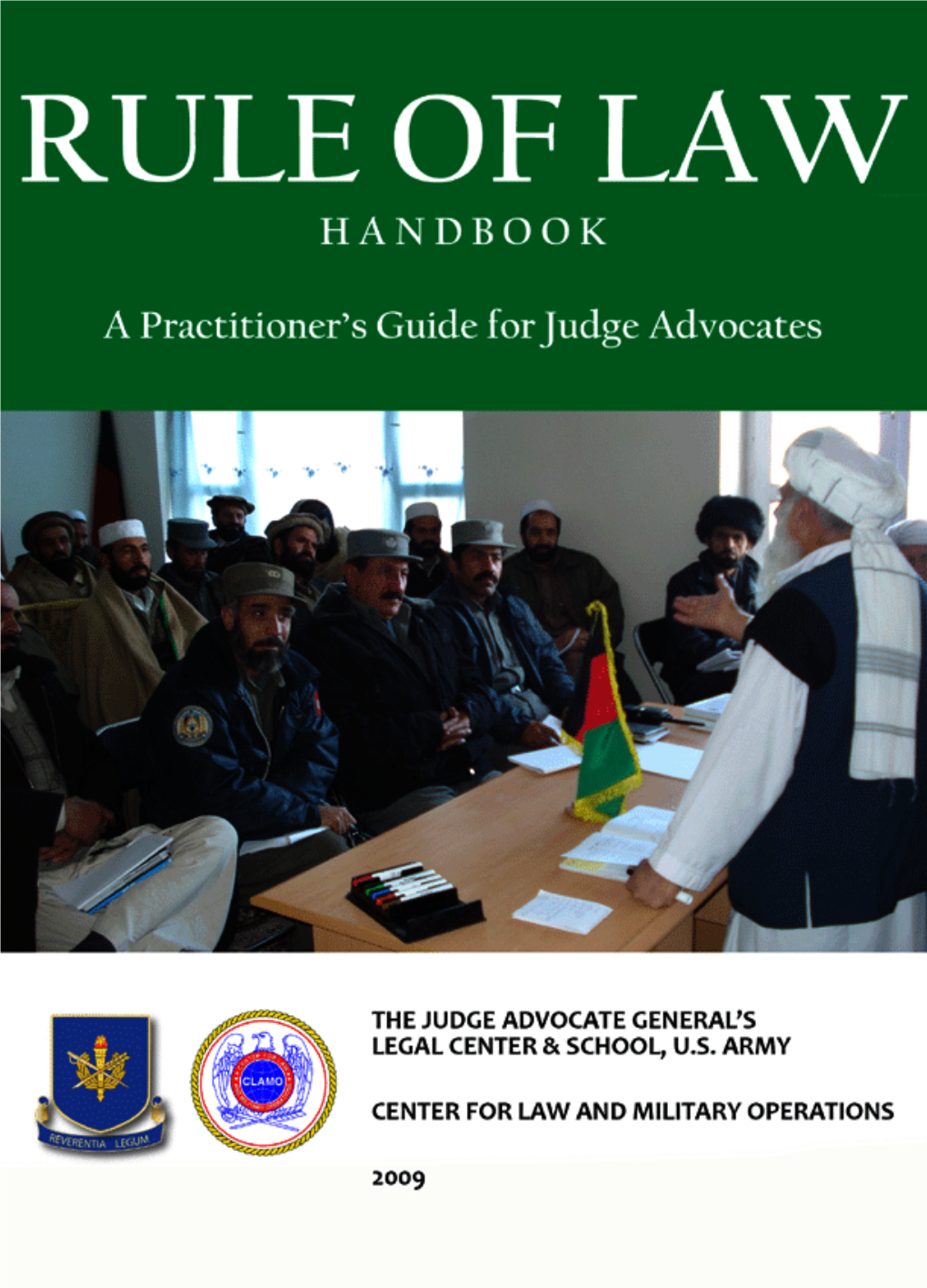 Rule of Law Handbook a Practitioner’S Guide for Judge Advocates