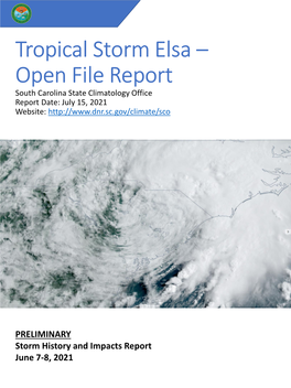 Tropical Storm Elsa – Open File Report South Carolina State Climatology Office Report Date: July 15, 2021 Website