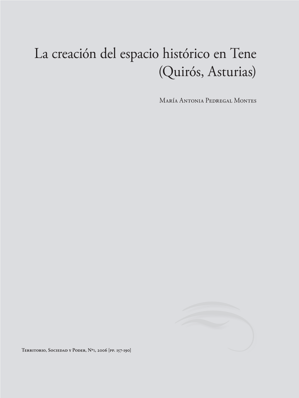 La Creación Del Espacio Histórico En Tene (Quirós, Asturias)