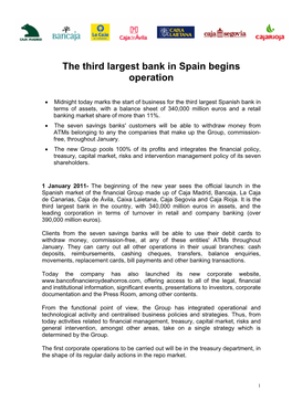 The Third Largest Bank in Spain Begins Operation