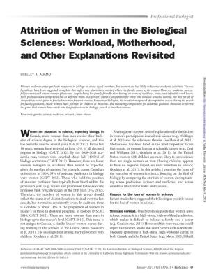 Attrition of Women in the Biological Sciences: Workload, Motherhood, and Other Explanations Revisited