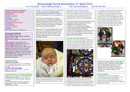 Kincasslagh Parish Newsletter, 3Rd April 2016 Tel: 074 95 42006 Email: Info@Kincasslagh.Ie Web: SVP 087 050 7895