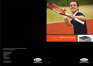 Domo ® Tennis Systems