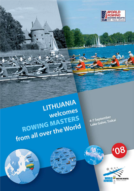 Organizing Committee World Rowing Masters Regatta 2008 Lithuania