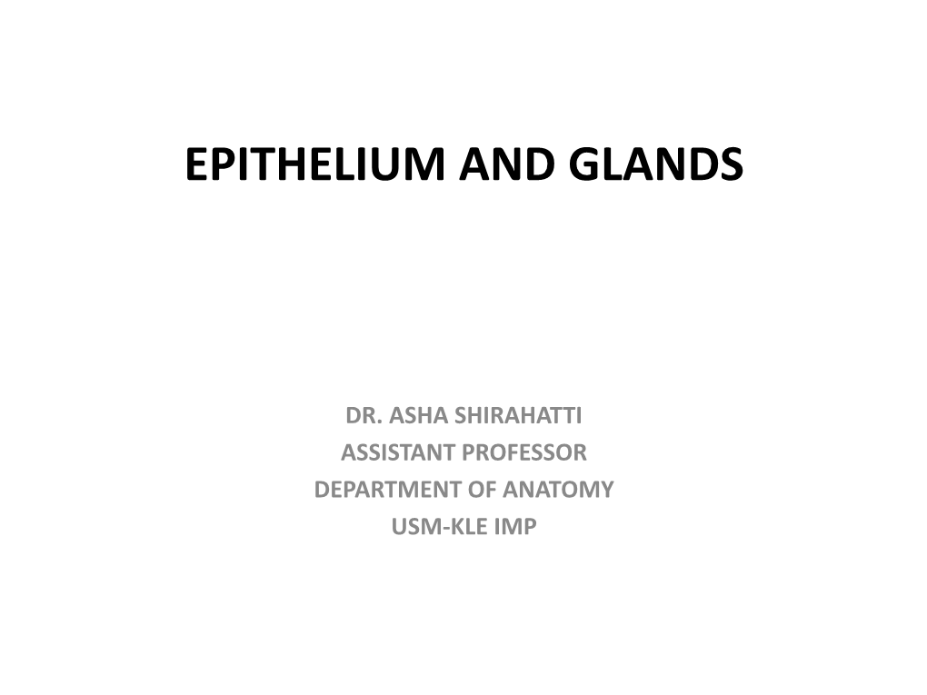 Epithelium and Glands