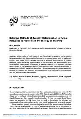 Definitive Methods of Zygosity Determination in Twins: Relevance to Problems in the Biology of Twinning INTRODUCTION