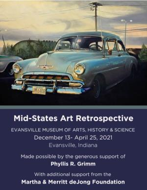 About the Exhibition the Year 2020 Is a Historic One for the Evansville Museum’S Biennial Mid-States Art Exhibition, As It Marks Its Jubilee Anniversary
