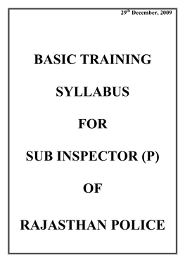 Basic Training Syllabus for Sub Inspector (P) Rajasthan Police