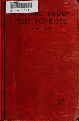 England Under the Yorkists, 1460-1485; Illustrated From