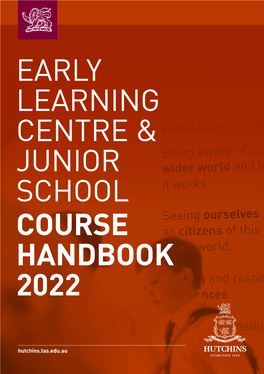 Early Learning Centre & Junior School Course Handbook 2022