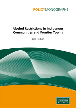 Alcohol Restrictions in Indigenous Communities and Frontier Towns