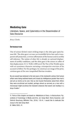 Mediating Gaia Literature, Space, and Cybernetics in the Dissemination of Gaia Discourse