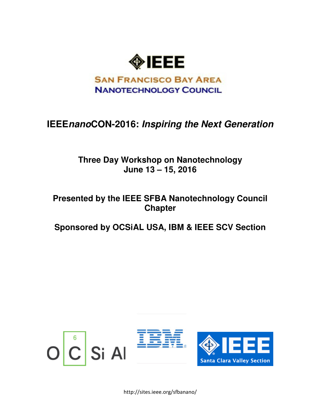 Ieeenanocon-2016: Inspiring the Next Generation