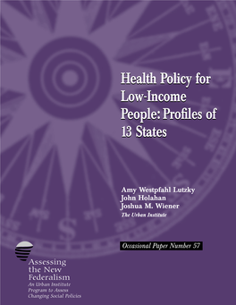 Health Policy for Low-Income People: Proﬁles of 13 States