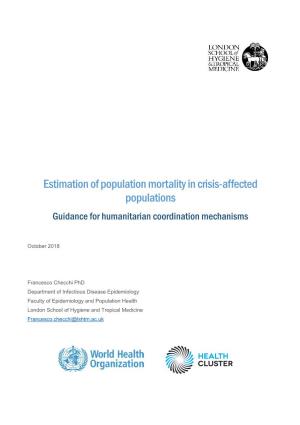 Estimation of Population Mortality in Crisis-Affected Populations Guidance for Humanitarian Coordination Mechanisms