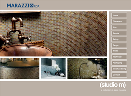 (Studio M) a Collection of Glass Mosaics Flamenco Click Here for More Information