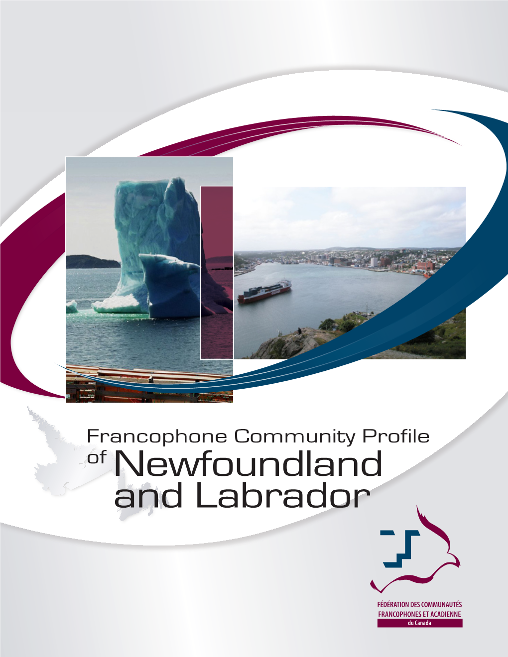 Francophone Community Profile of Newfoundland and Labrador History