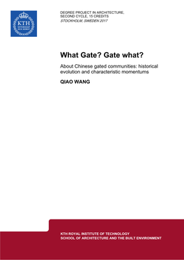 Gate What? About Chinese Gated Communities: Historical Evolution and Characteristic Momentums