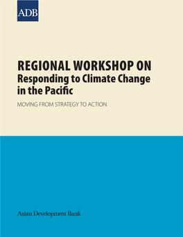 Regional Workshop on Responding to Climate Change in the Pacific: Moving from Strategy to Action