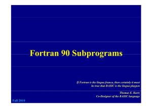 Fortran 90 Subprograms