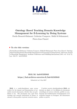 Ontology Based Teaching Domain Knowledge Management for E-Learning by Doing Systems Farida Bouarab-Dahmani, Catherine Comparot, Malik Si-Mohammed, Pierre-Jean Charrel