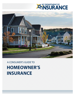 A Consumer's Guide to Homeowner's Insurance