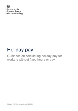 Holiday Pay Guidance on Calculating Holiday Pay for Workers Without Fixed Hours Or Pay
