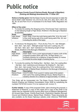 The Essex County Council (Various Roads, Borough of Basildon) (Parking and Waiting) Amendment No. 77 Order 201* Notice Is Hereby