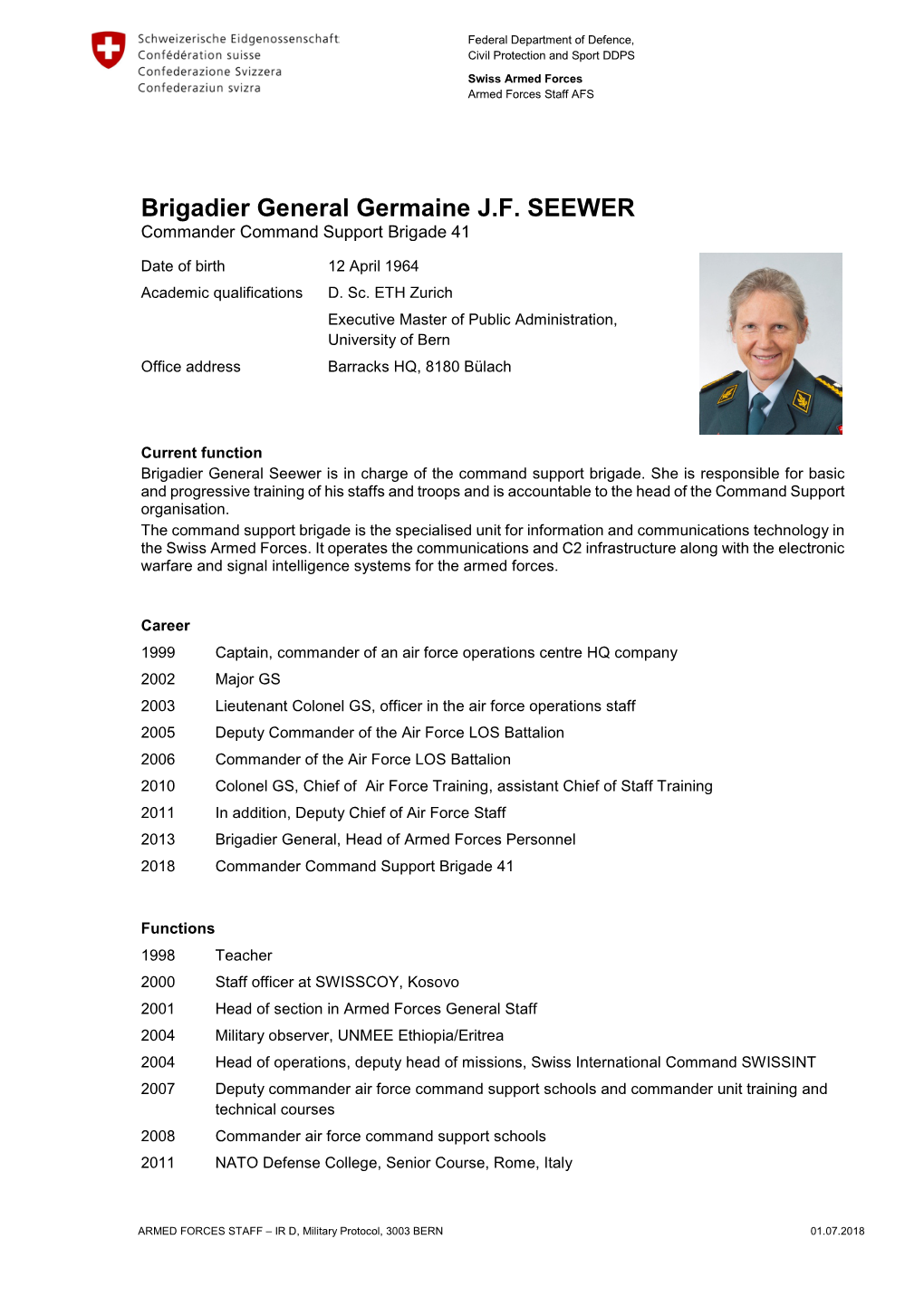 Brigadier General Germaine J.F. SEEWER Commander Command Support Brigade 41