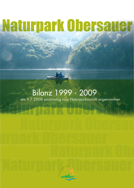 Bilanz 1999 - 2009 Am 9.7.2008 Einstimmig Vom Naturparkcomité Angenommen