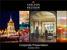 Corporate Presentation October 2012 About 1,300+ HOTELS