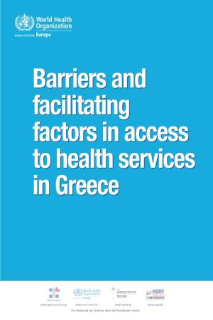 Barriers and Facilitating Factors in Access to Health Services in Greece