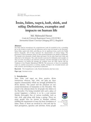 Īmān, Islām, Taqwā, Kufr, Shirk, and Nifāq: Definitions, Examples and Impacts on Human Life