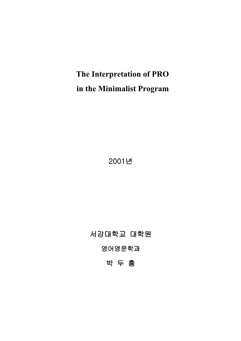 The Interpretation of PRO in the Minimalist Program