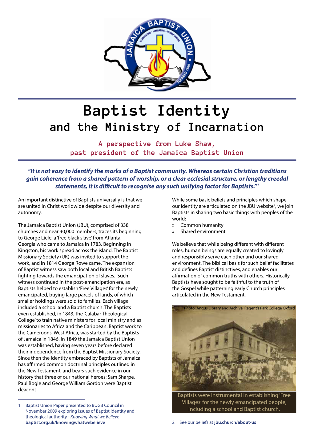 Baptist Identity and the Ministry of Incarnation a Perspective from Luke Shaw, Past President of the Jamaica Baptist Union