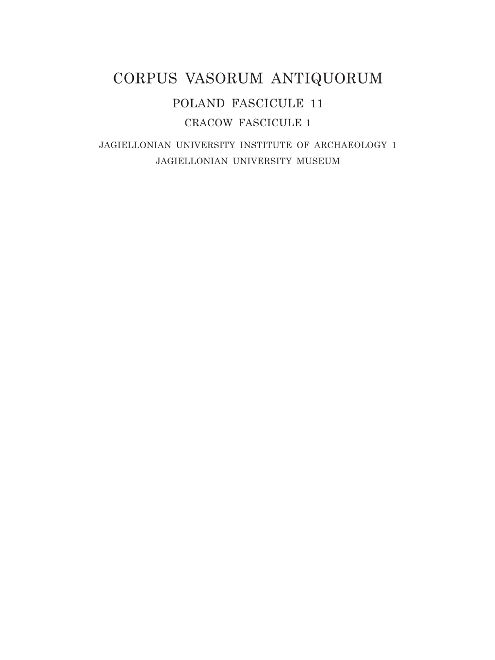 Corpus Vasorum Antiquorum Poland Fascicule 11 Cracow Fascicule 1