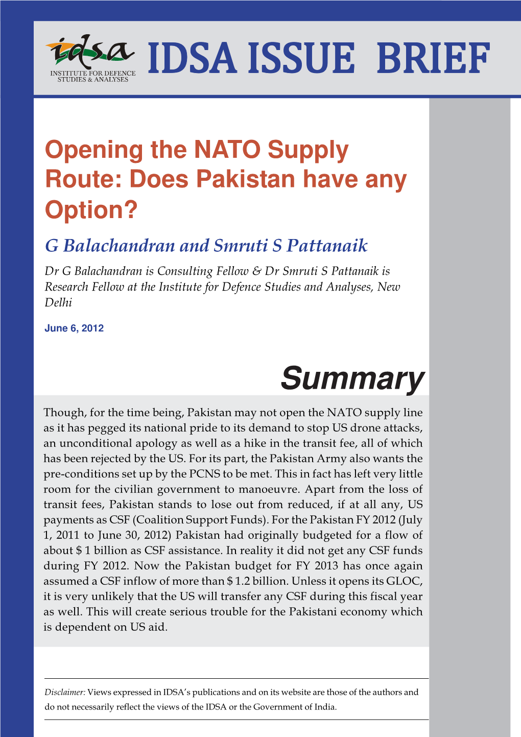 Opening the NATO Supply Route: Does Pakistan Have Any Option? G Balachandran and Smruti S Pattanaik