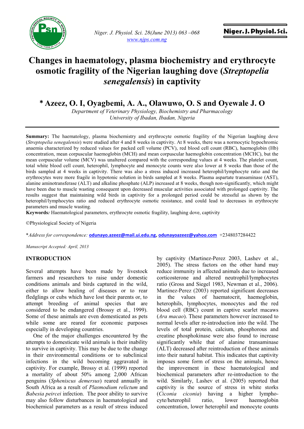 Changes in Haematology, Plasma Biochemistry and Erythrocyte Osmotic Fragility of the Nigerian Laughing Dove (Streptopelia Senegalensis) in Captivity