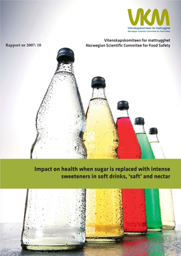 Impact on Health When Sugar Is Replaced with Intense Sweeteners in Soft Drinks, ‘Saft’ and Nectar