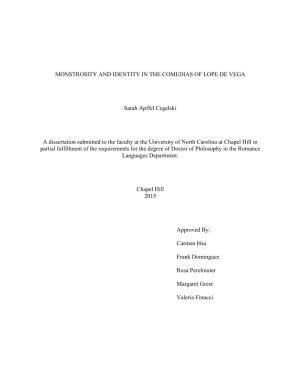 MONSTROSITY and IDENTITY in the COMEDIAS of LOPE DE VEGA Sarah Apffel Cegelski a Dissertation Submitted to the Faculty at the Un
