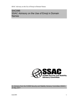 SSAC Advisory on the Use of Emoji in Domain Names SAC095 SSAC Advisory on the Use of Emoji in Domain Names