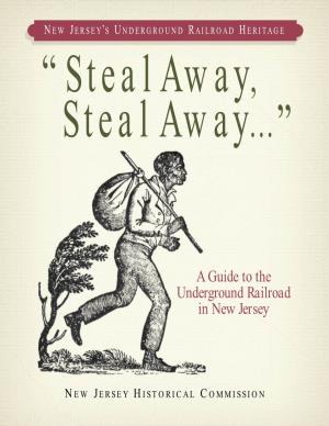 A Guide to the Underground Railroad in New Jersey