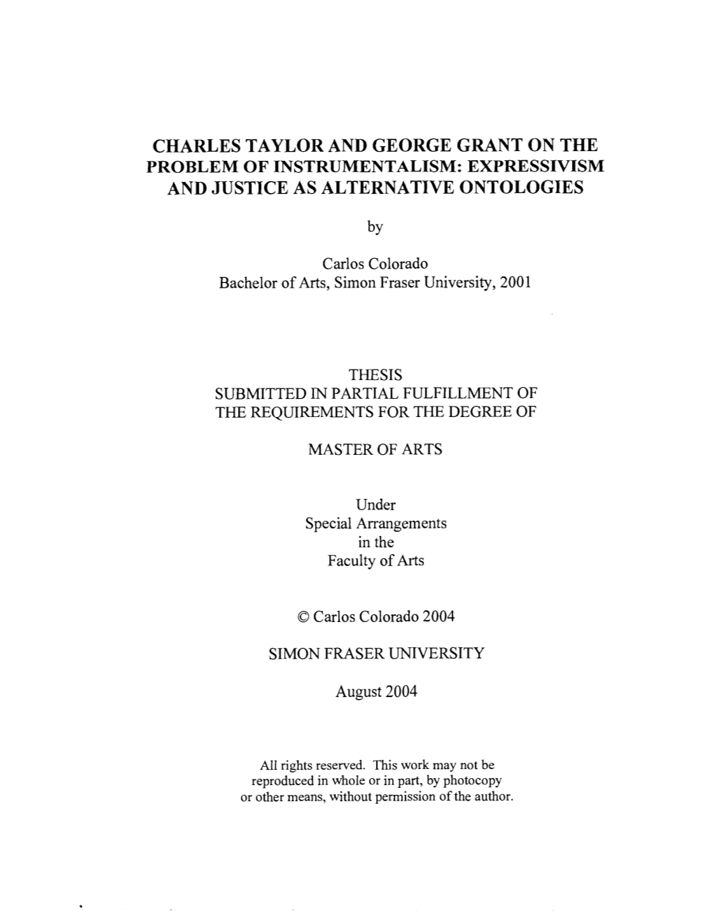 Charles Taylor and George Grant on the Problem of Instrumentalism: Expressivism and Justice As Alternative Ontologies